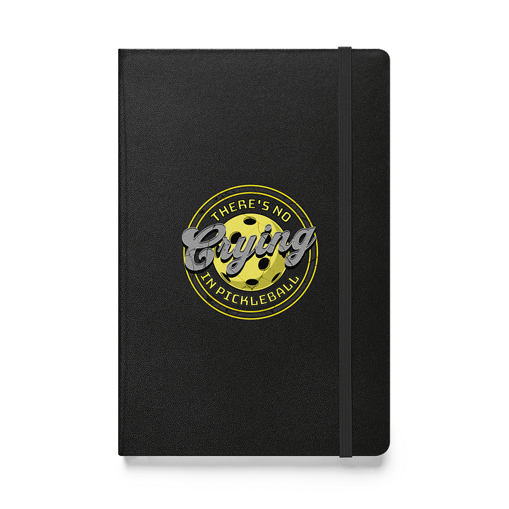 Theres No Crying In Pickleball Playful Hardcover Journal product image (1)