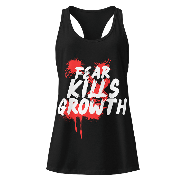 Fear Kills Growth Women Tank Top - Next Level Racerback fit product image (1)