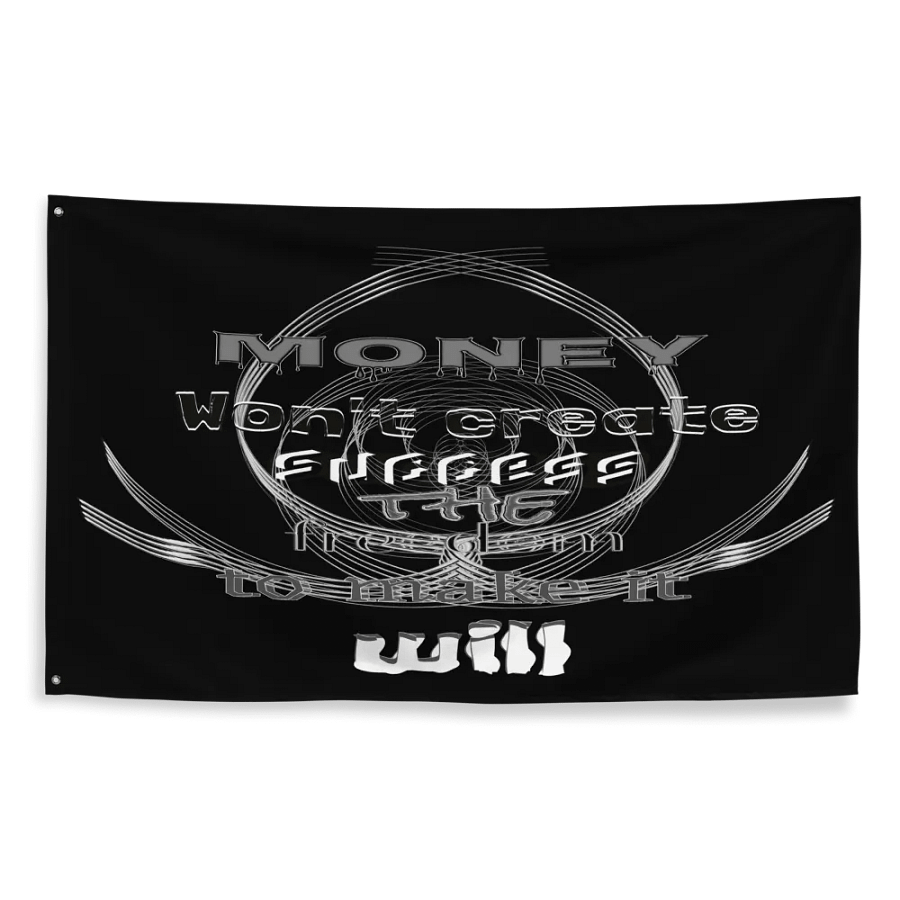 Money Won't create success. The freedom to make it will - Black - Flag product image (2)