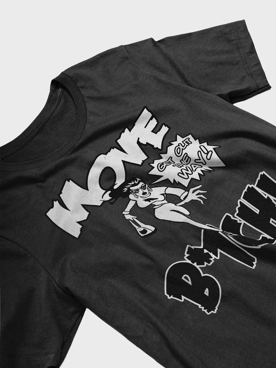 Move Bitch T-Shirt product image (12)
