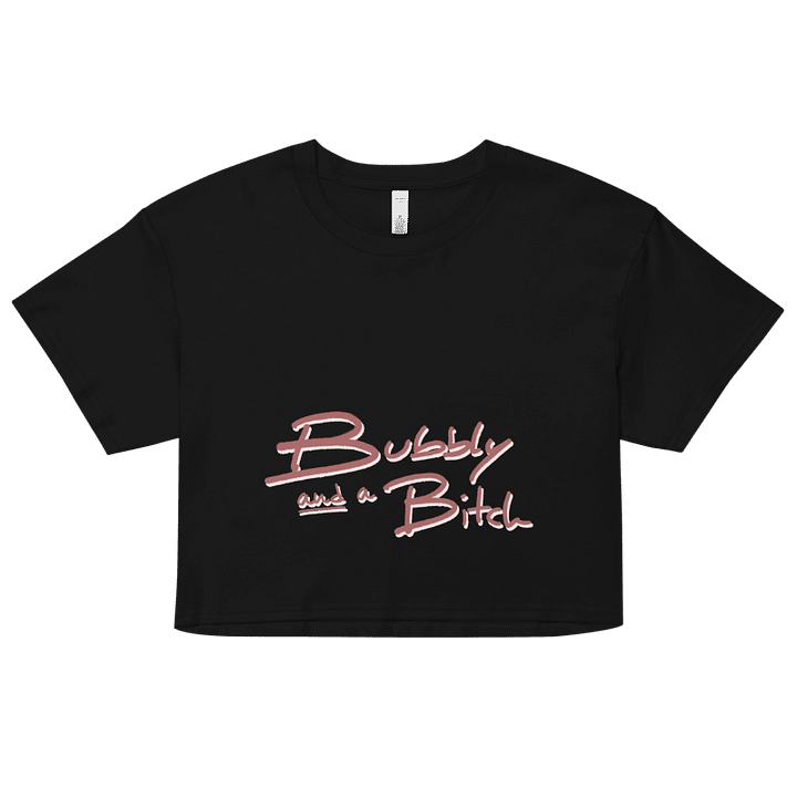 Bubbly and a B*tch (mauve shadow design) printed cotton crop top product image (7)