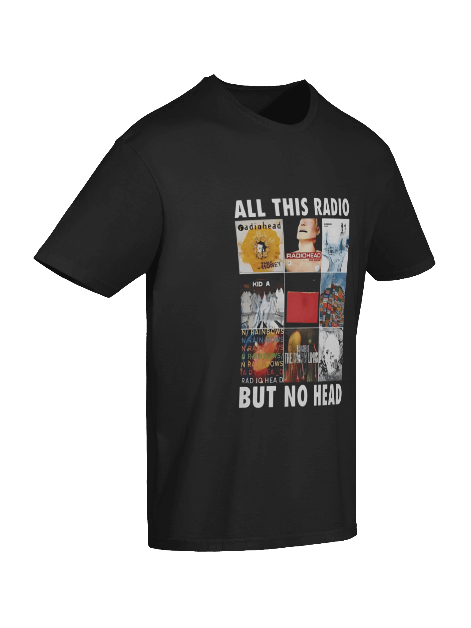 All This Radio But No Head T-shirt product image (7)