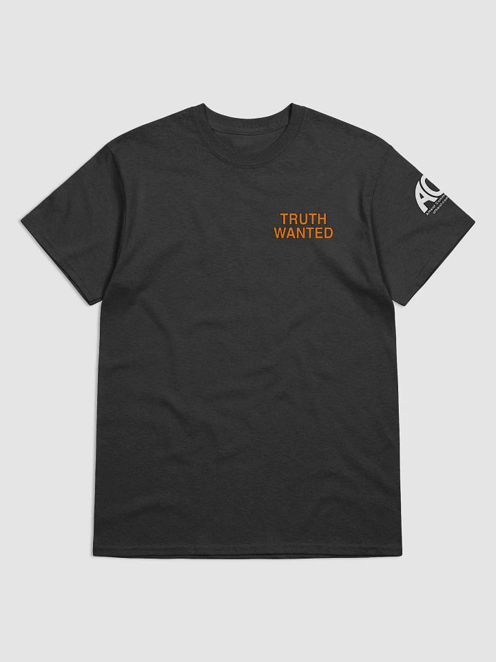 Truth Wanted Limited Edition Unisex T-Shirt product image (2)