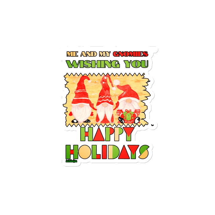 ME AND MY GNOMIES WISHING YOU HAPPY HOLIDAYS product image (2)