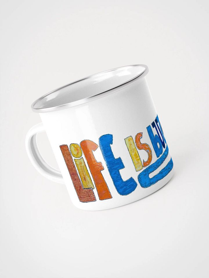 Life is But a Dream Enamel Mug product image (1)