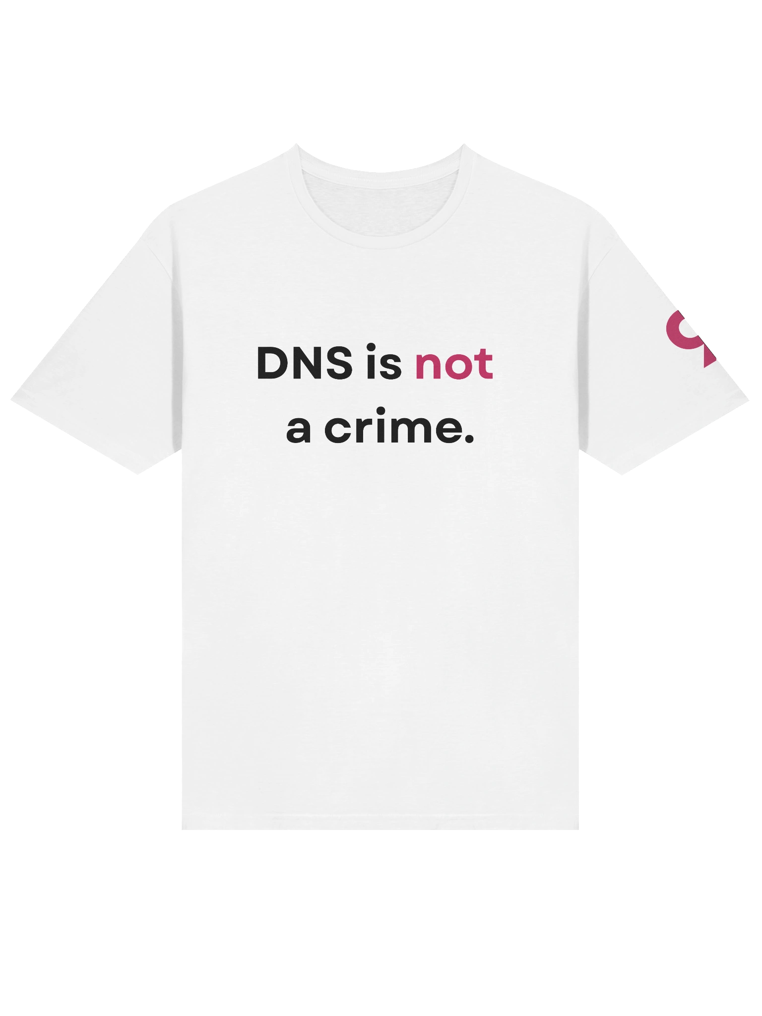 "DNS is not a crime." T-Shirt product image (5)