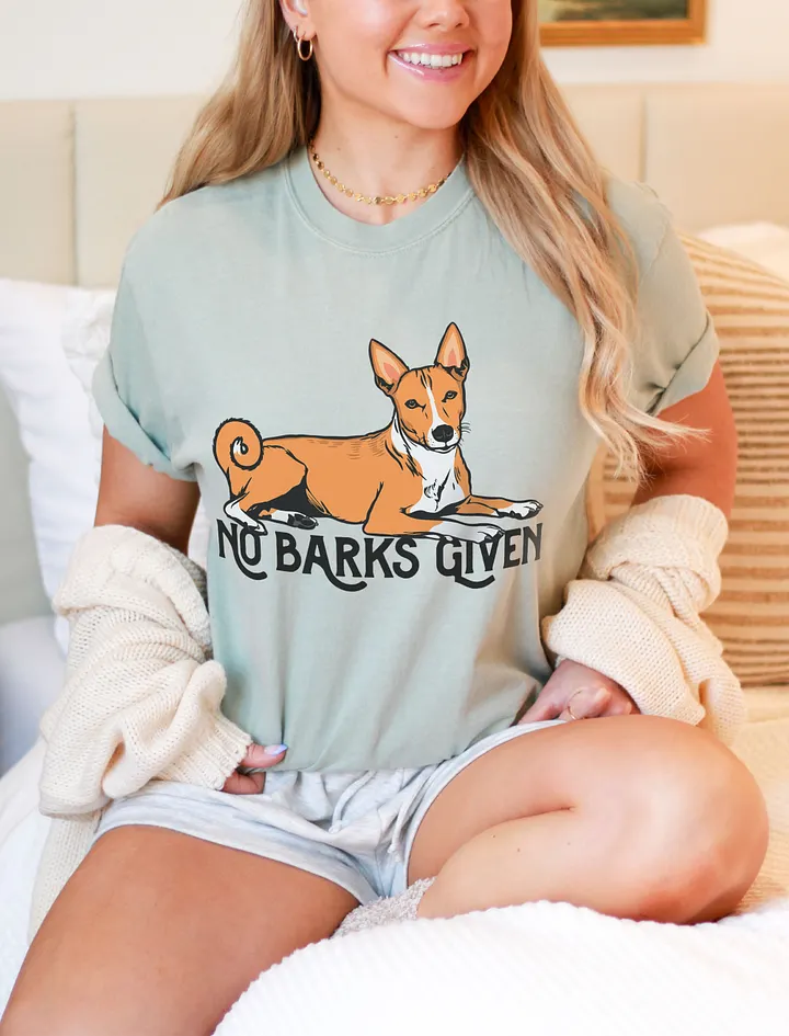 No Barks Given T-Shirt of a Basenji | Funny T-Shirt for Basenji Dog Paw-rents product image (1)