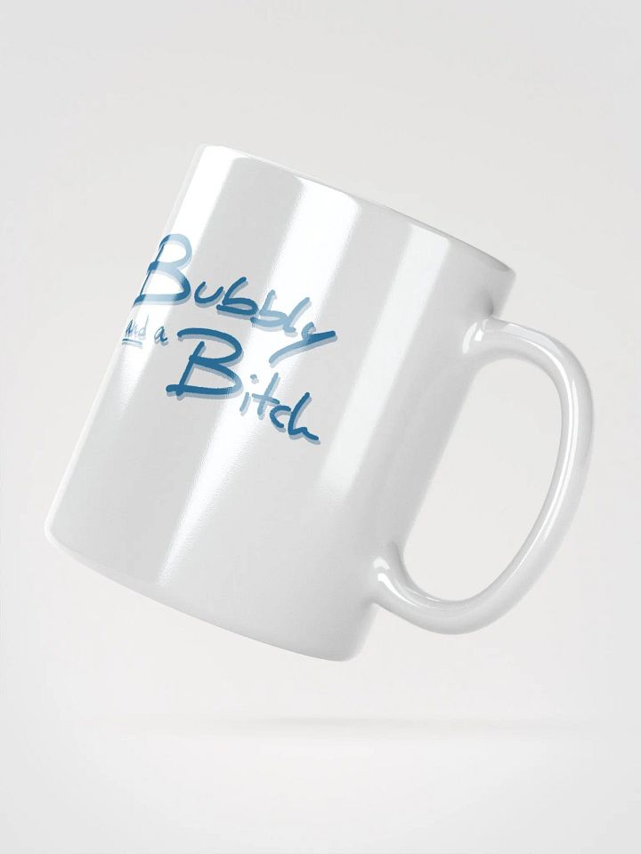 Bubbly and a B*tch (teal shadow design) mug product image (3)