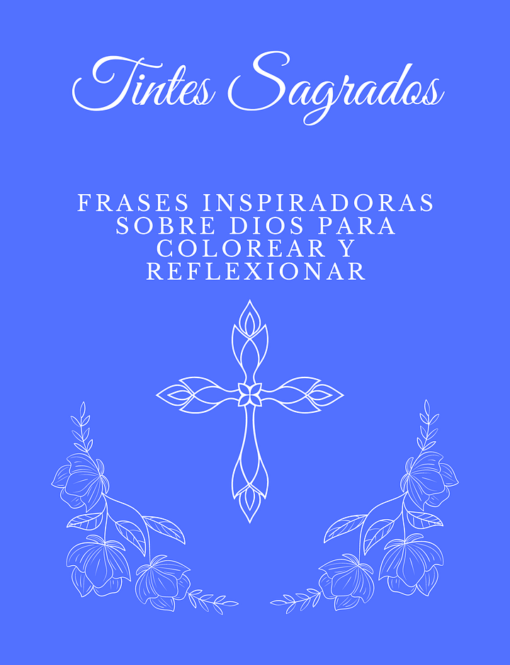 Tintes Sagrados- Frases Inspiradoras sobre Dios para Colorear y Reflexionar product image (1)