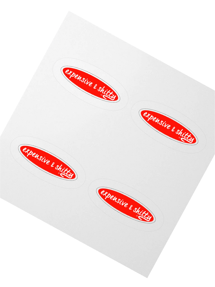 EXPENSIVE & SHITTY STICKERS (4-PACK) product image (2)