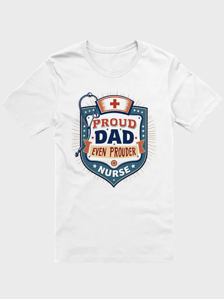 Proud Nurse Dad Badge T-Shirt product image (11)
