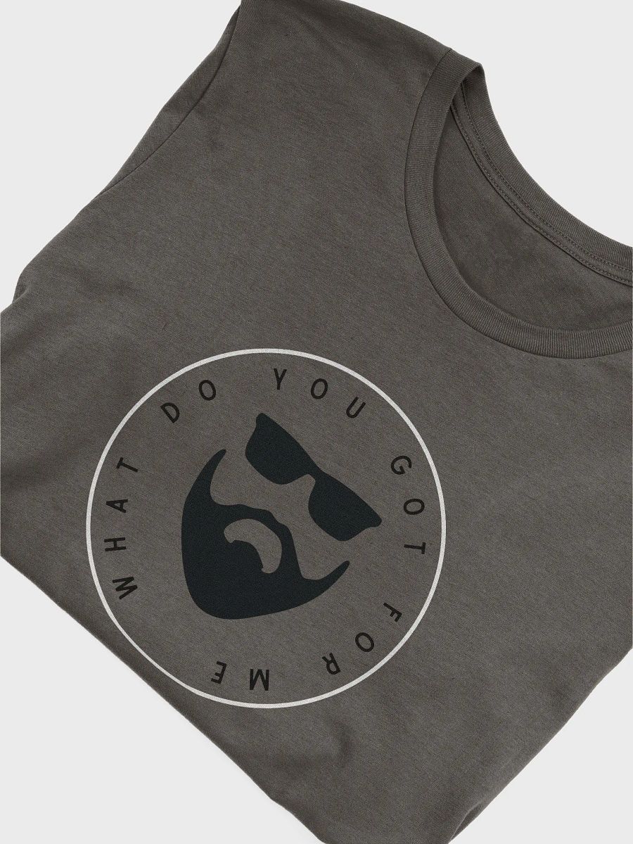 What do you got for me- Quotes by Jon T-Shirt product image (5)