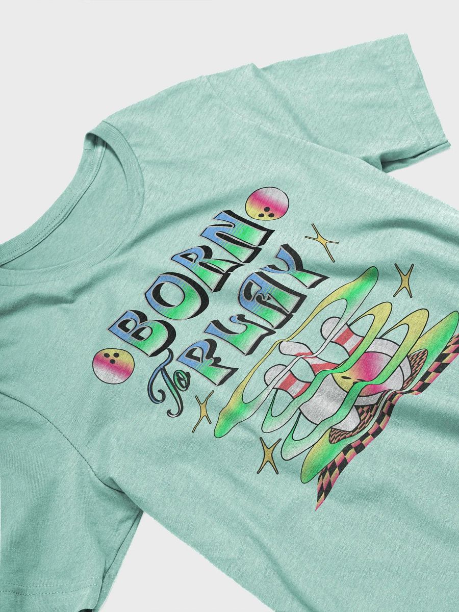 Born To Play Bowling Strike Style Tee product image (27)