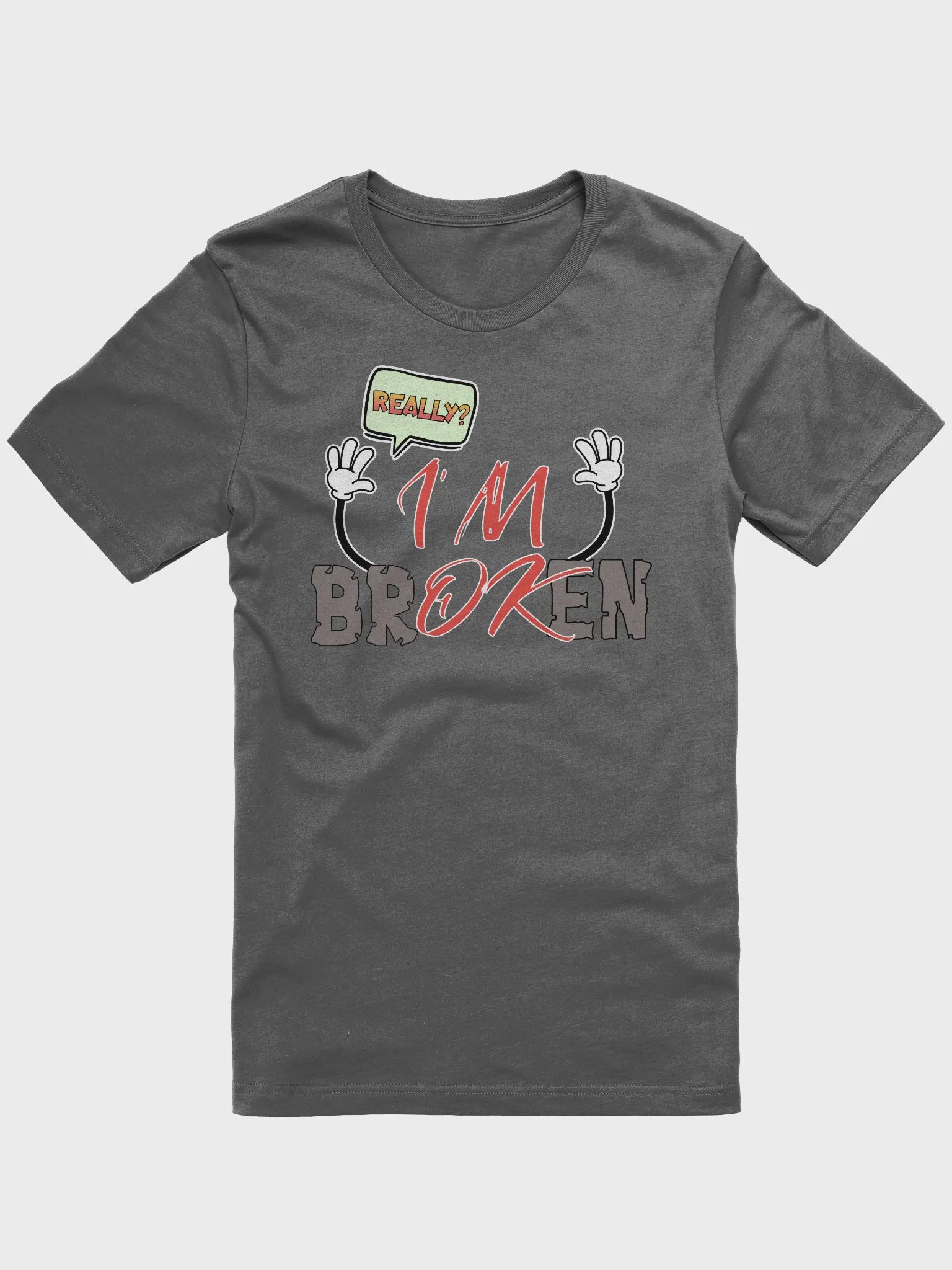 I'm Broken I'm Ok Really? Comic T-Shirt product image (1)