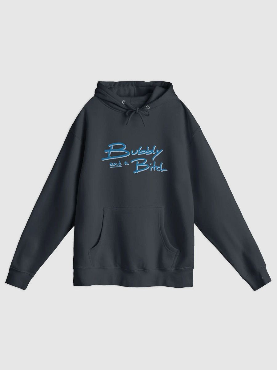 Bubbly and a B*tch (teal shadow design) printed premium pullover hoodie product image (7)