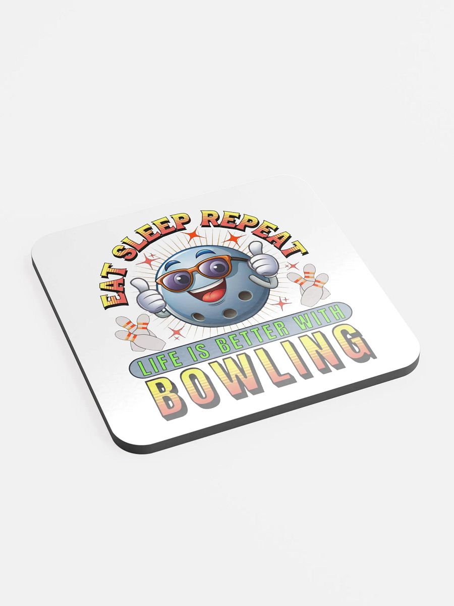 Eat Sleep Repeat Thumbs Up Bowling Ball Cork Coaster product image (3)