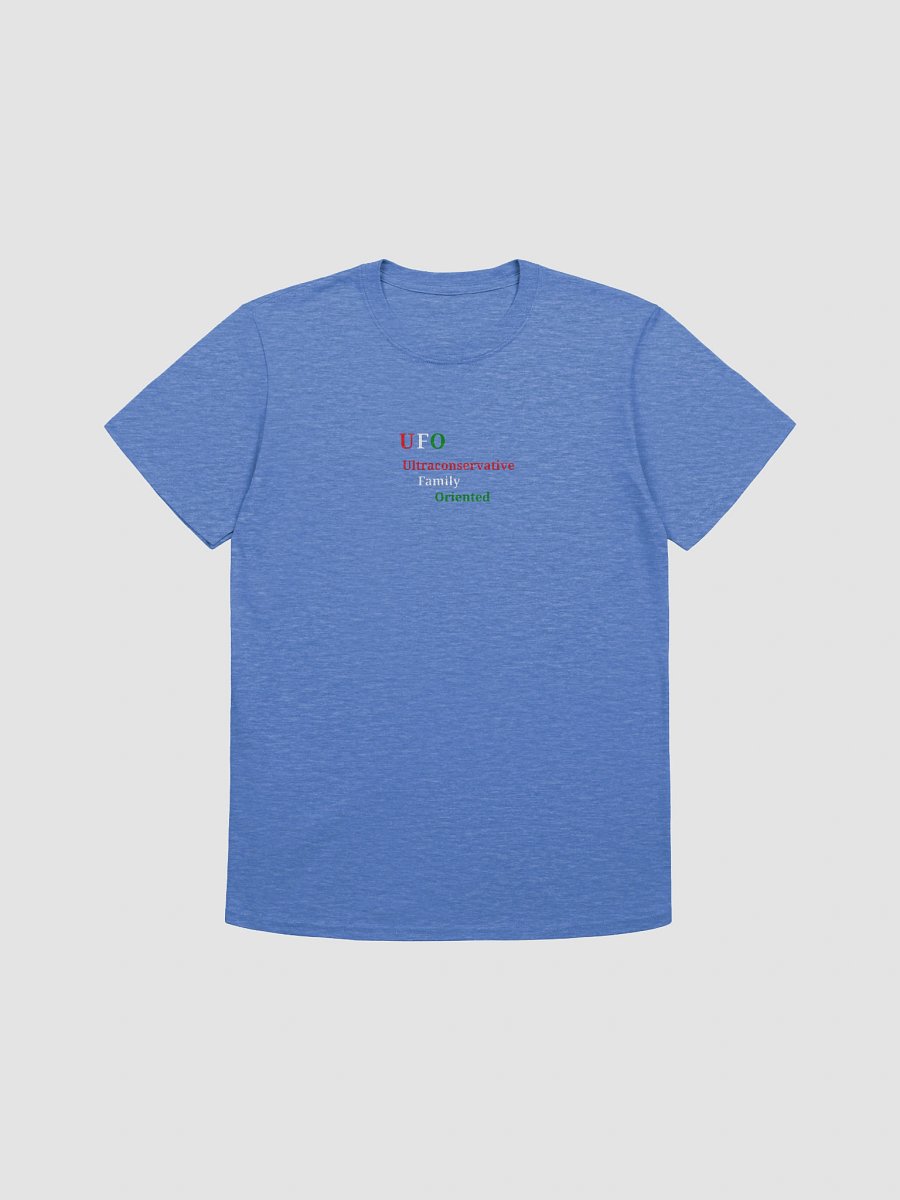 UFO Ultraconservative Family Oriented T-Shirt product image (1)