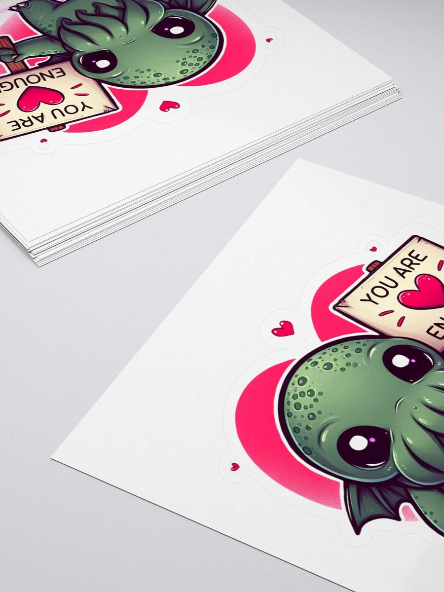 You Are Enough Cthulhu Sticker! product image (4)