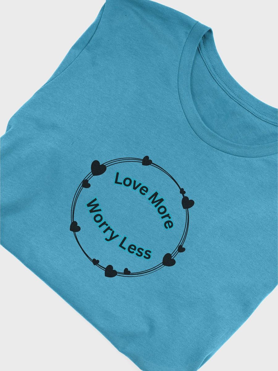 Love More, Worry Less Circle T-Shirt product image (44)