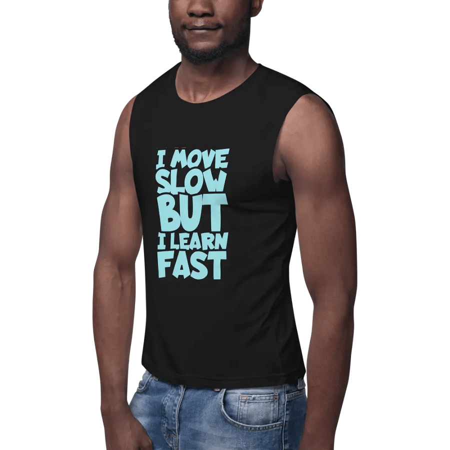 I Move Slow But I Learn Fast Tank Top product image (7)