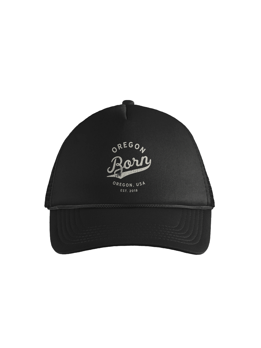 Oregon Born - Oregon, USA Foam Trucker Hat product image (1)