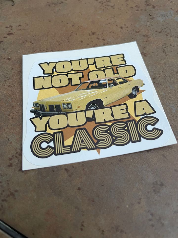 You’re a CLASSIC 3” Sticker product image (1)