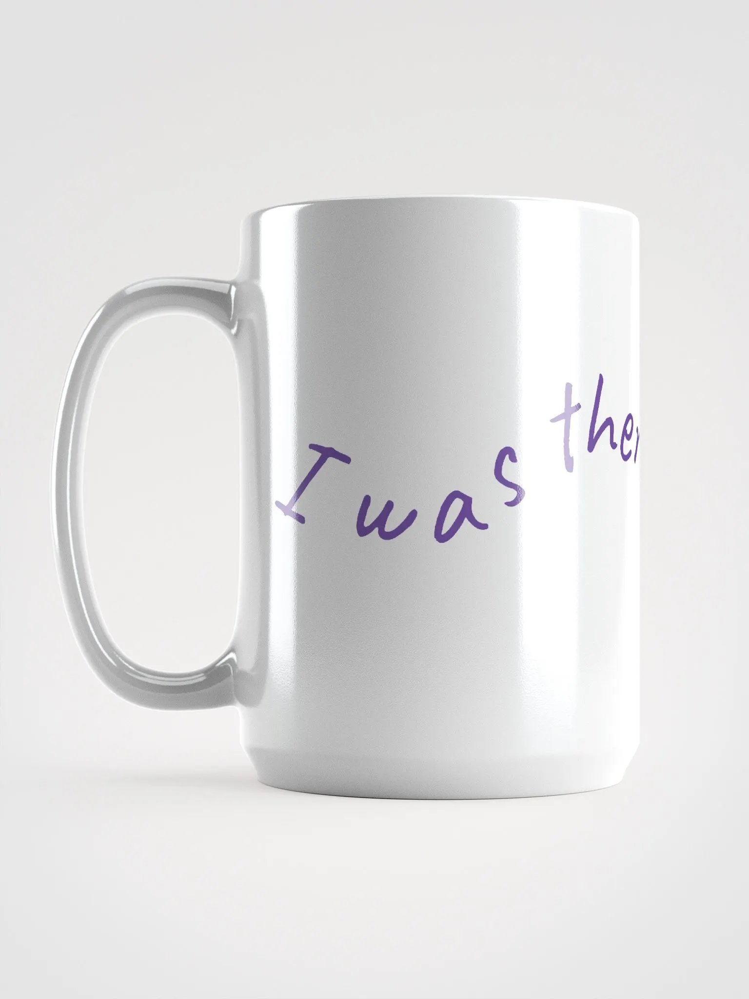 I WAS THERE mug product image (6)