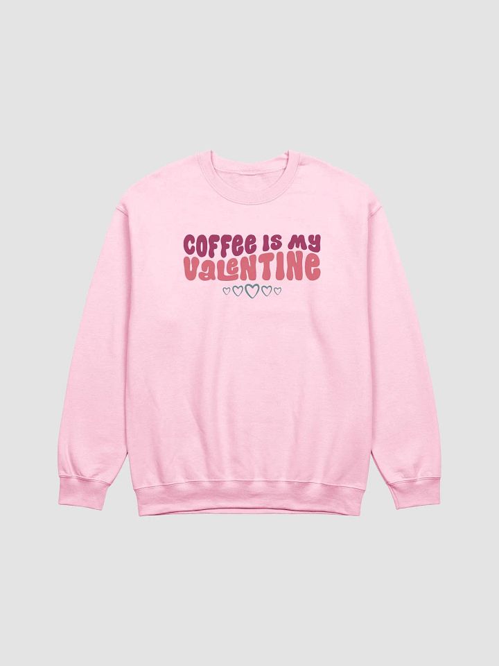 Coffee Lover's Valentine Crewneck product image (2)