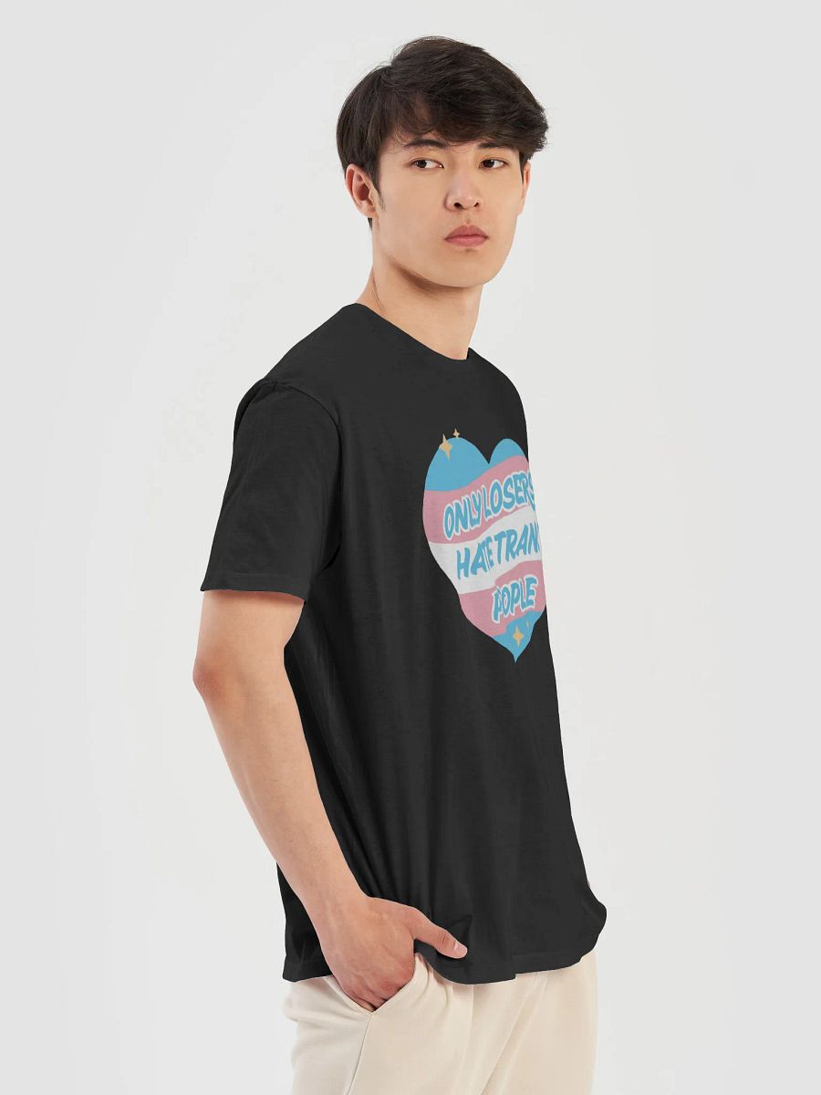 ONLY LOSERS HATE TRANS PEOPLE Tee product image (5)