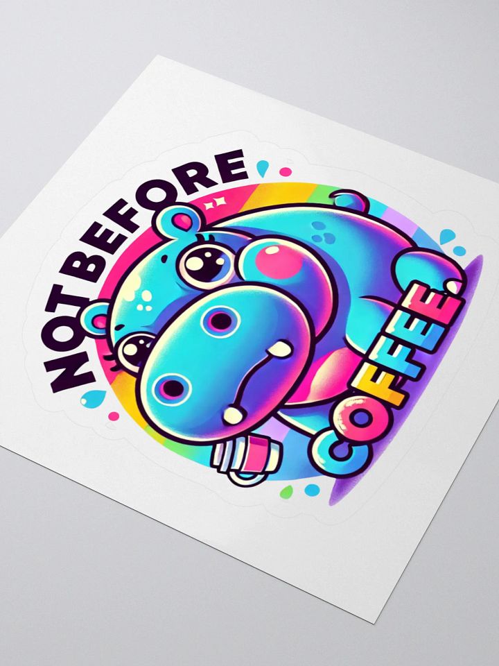 Not Before Coffee Hippo Sticker product image (1)