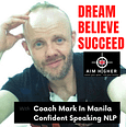 Coach Mark In Manila - Motivation, Music and Mindset.