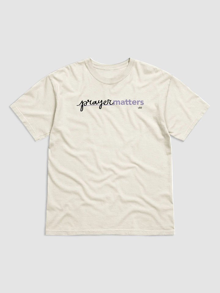 Prayer Matters (Comfort Colors Garment-Dyed Heavyweight T-Shirt) product image (1)