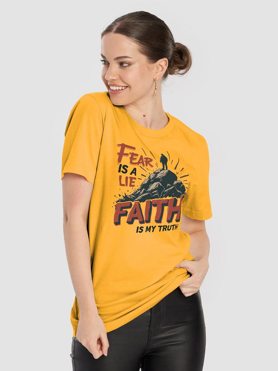 Fear is a Lie, Faith is My Truth T-Shirt product image (40)
