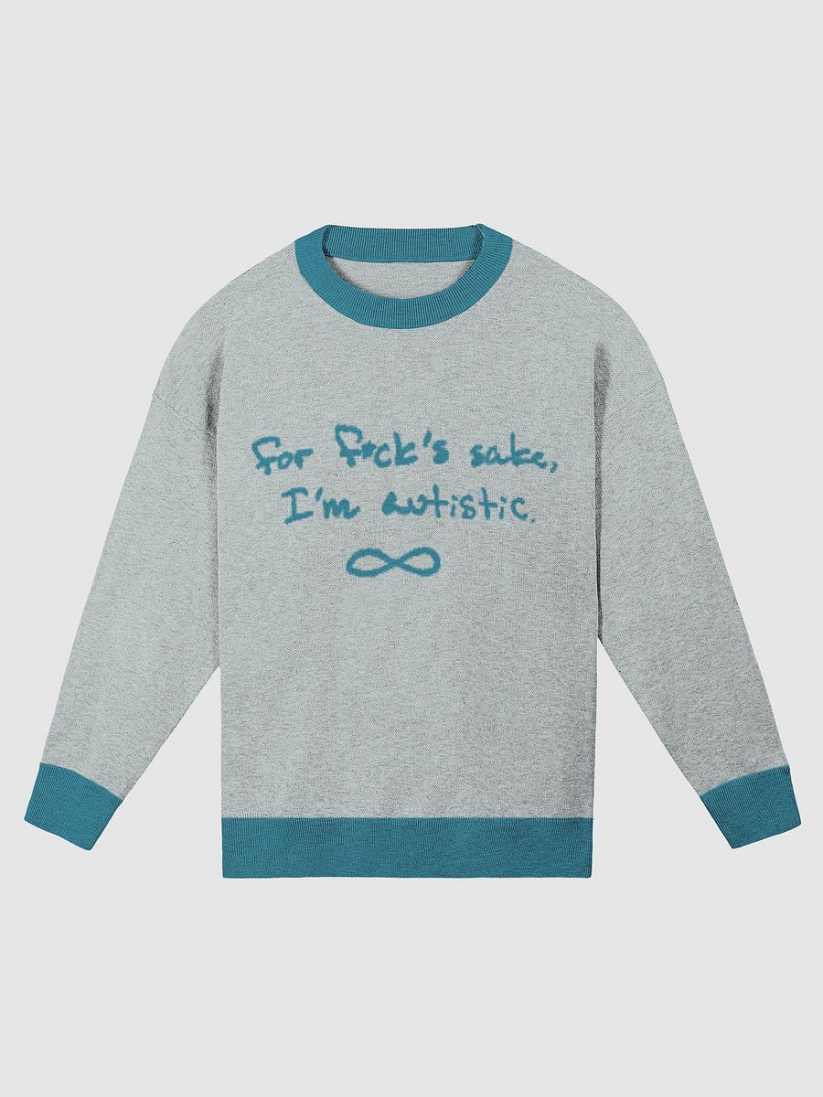 FFS, I'm autistic. (lg. design, duotone teal) knitwear relaxed crewneck product image (1)