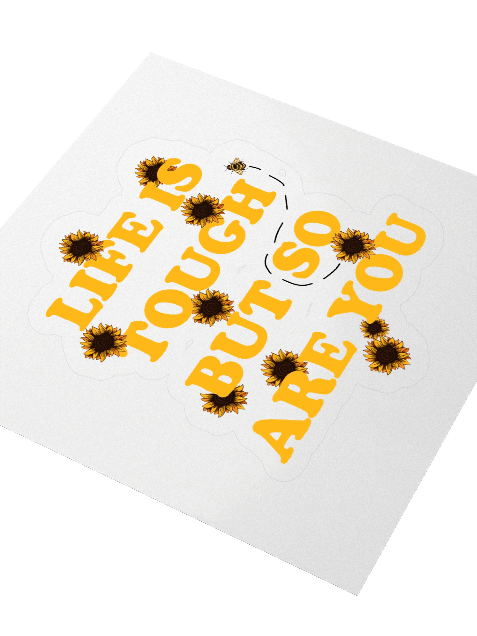 "Life is Tough, But So Are You" Kiss Cut Sticker product image (8)