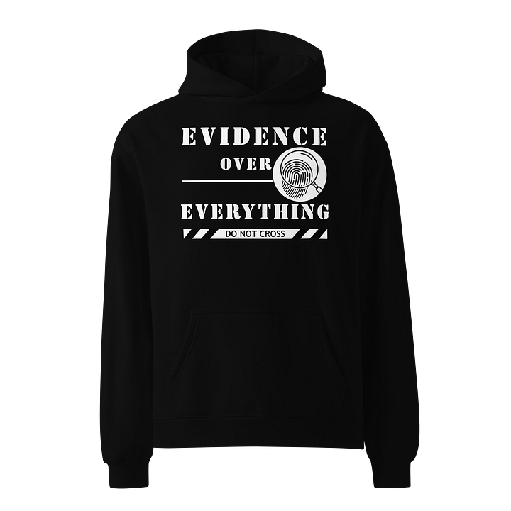 CrimeClothes Evidence Over Everything Premium Oversized Hoodie product image (5)
