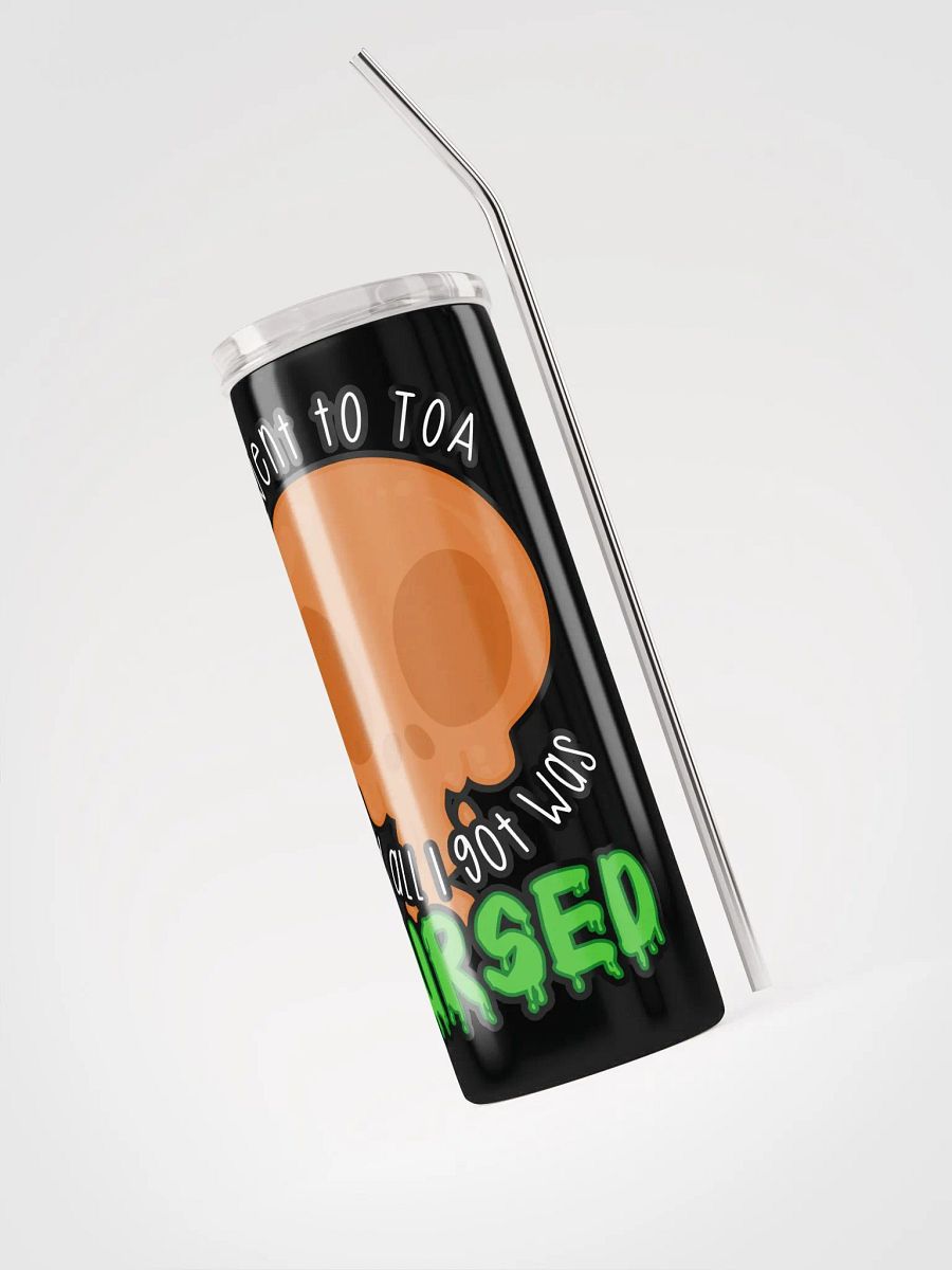All I Got Was Cursed - Druid - Tumbler w/Straw product image (3)