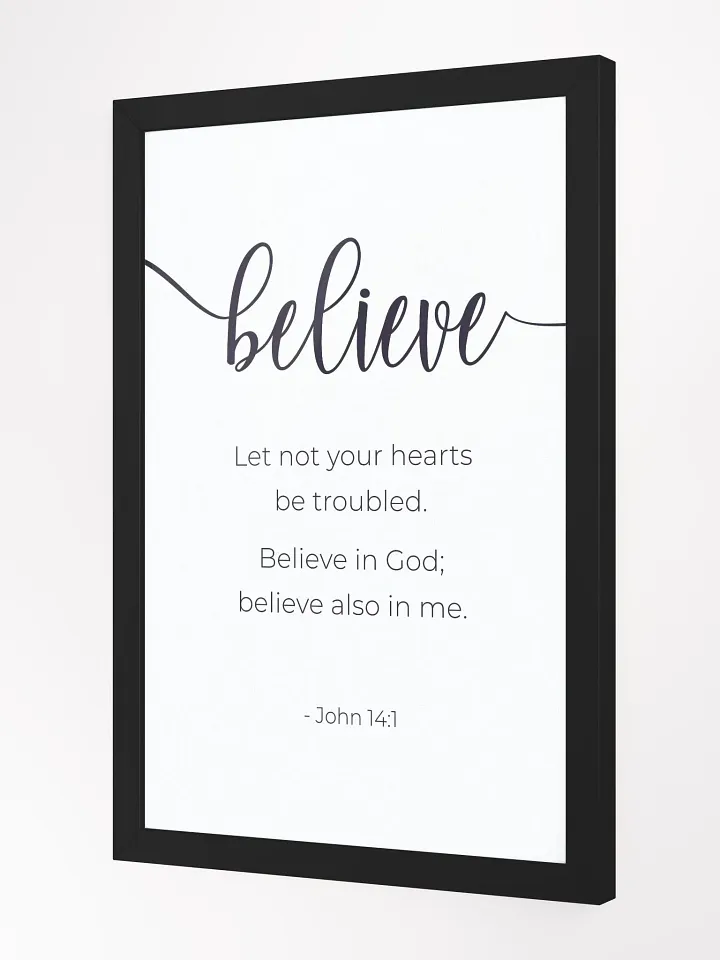 Christian Wall Art - John 14:1 'Believe In God' with Elegant Frame product image (2)