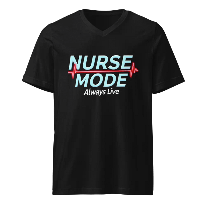 NURSE MODE Always Live V-Neck Tee product image (1)