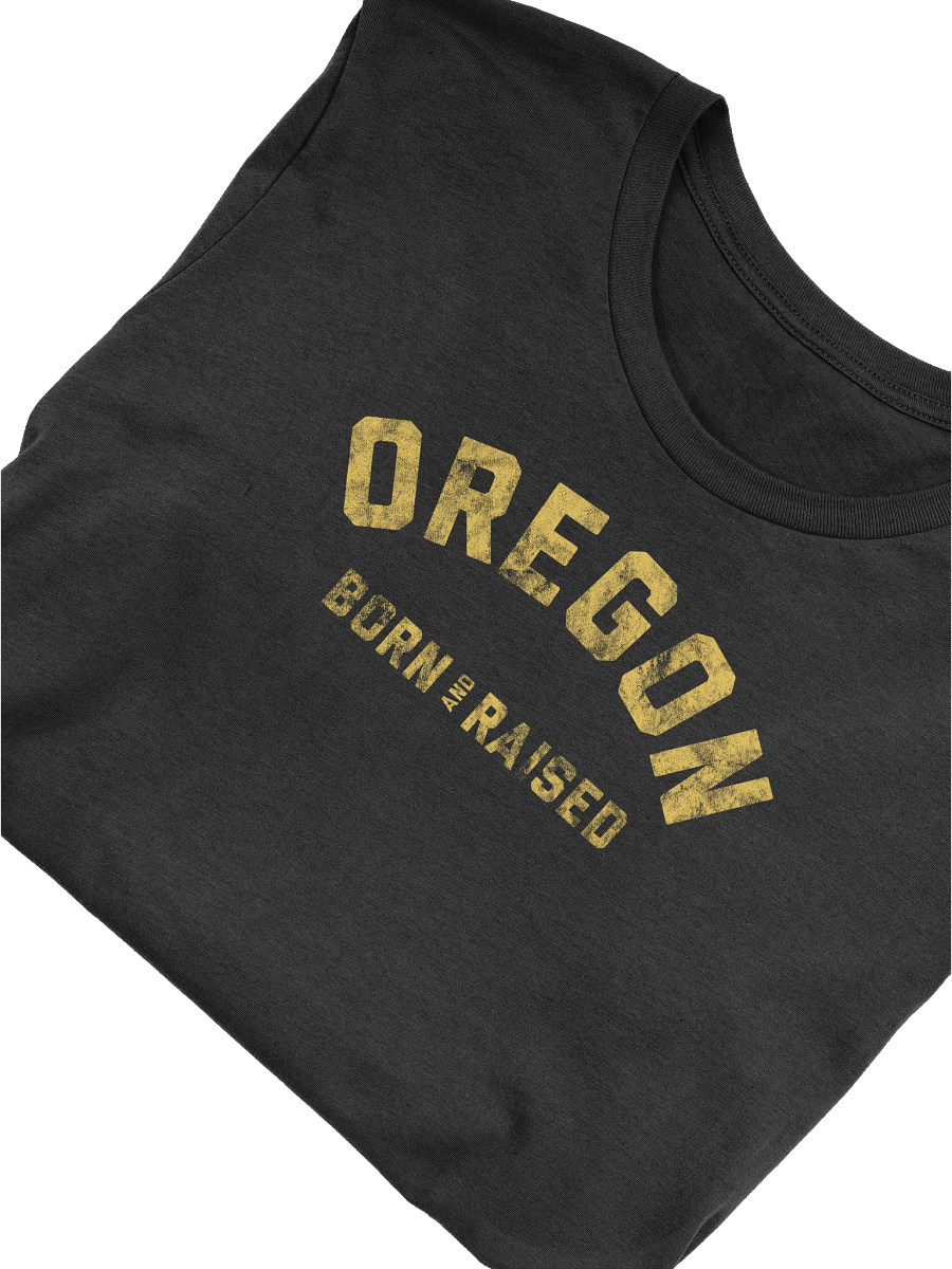 Oregon Born and Raised T-Shirt product image (5)