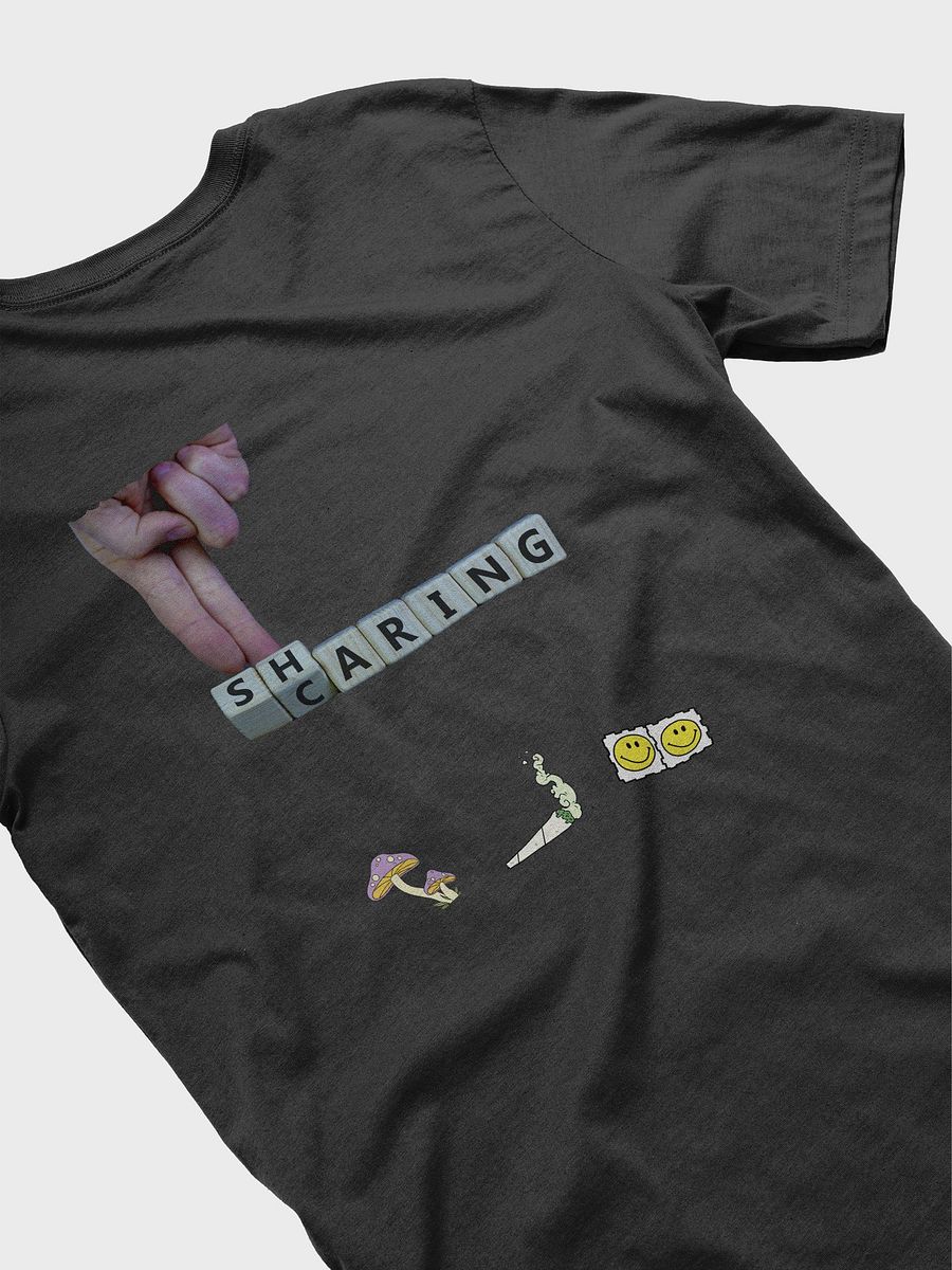 Sharing Is Caring -T Shirt product image (5)
