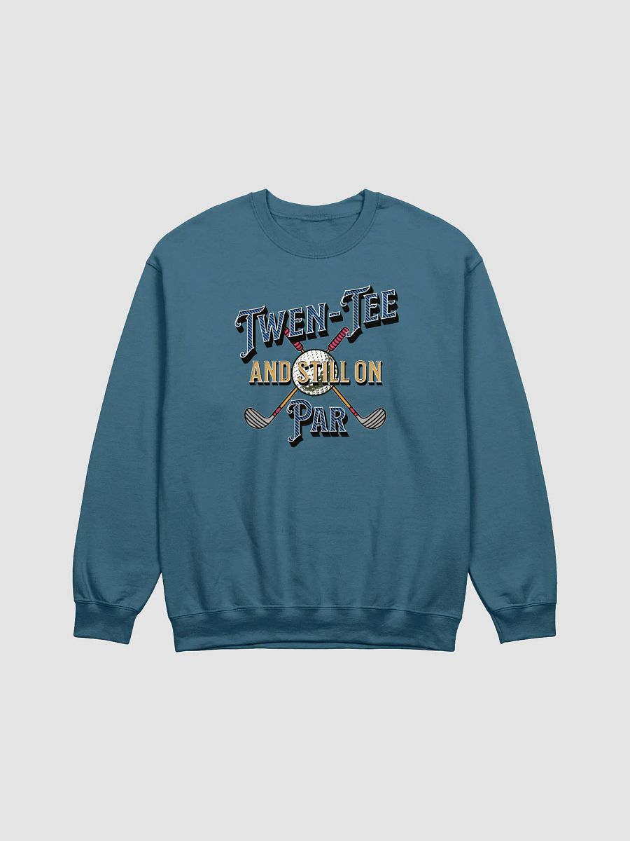 Twen-Tee And Still On Par Golfing Time Elegance Sweatshirt product image (1)