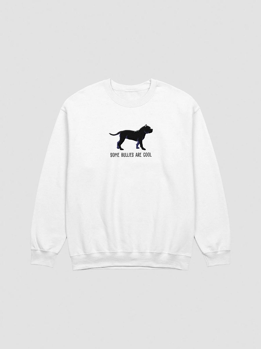 Some Bullies Are Cool Sweatshirt (Embroidered) of an American Bully(Black) product image (16)
