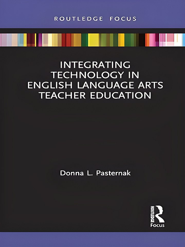 Integrating Technology in English Language Arts Teacher Education (Routledge Research in Teacher Education) product image (1)