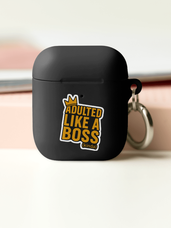 Adulted Like a Boss AirPods Case product image (3)