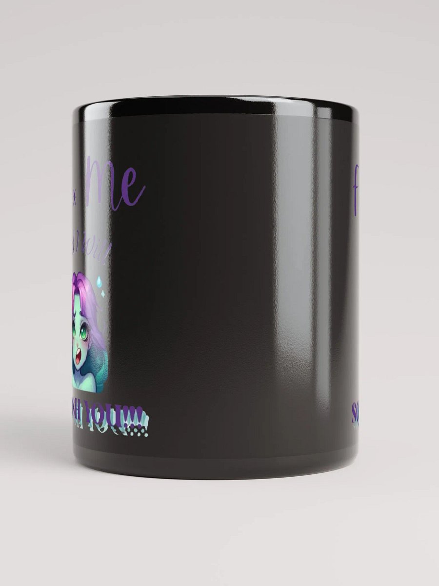 F*** Me, and I will Squish You! product image (10)