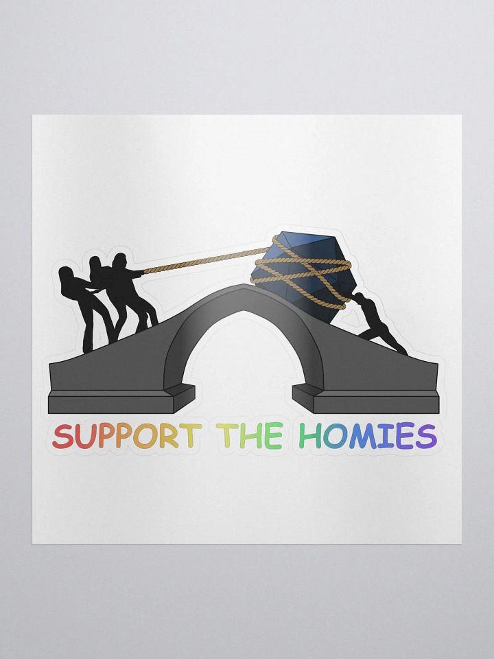 Support The Homies | Sticker product image (1)