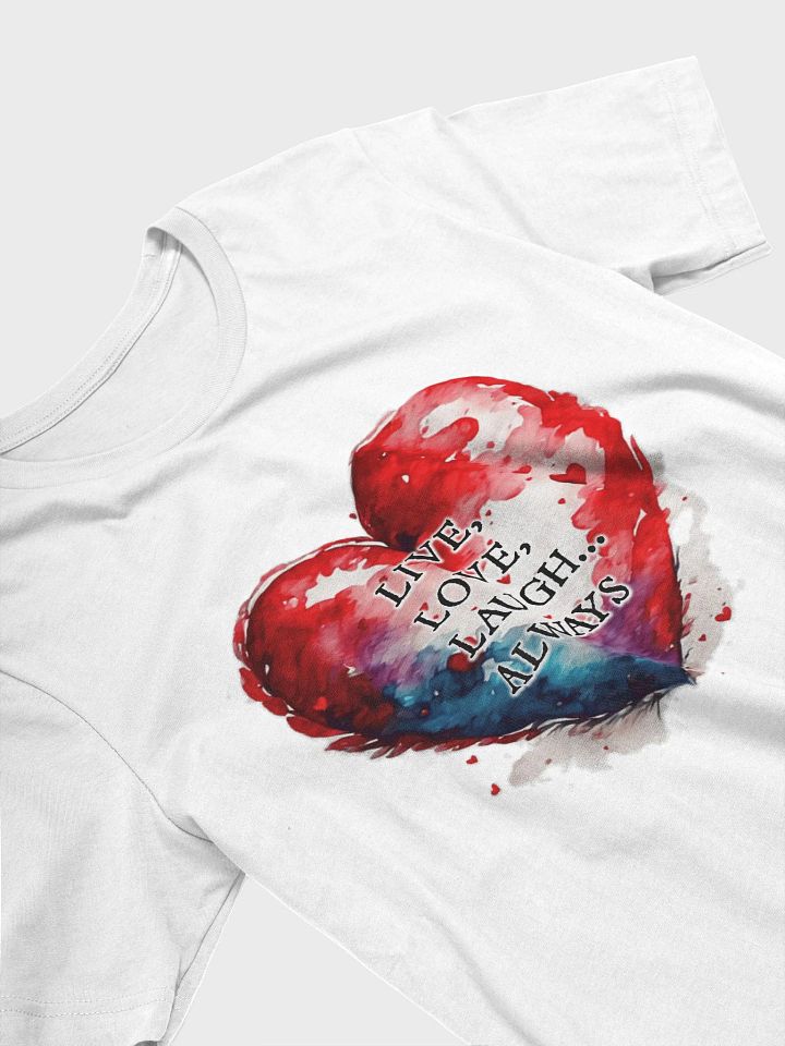 Live, Love, laugh T shirt product image (2)