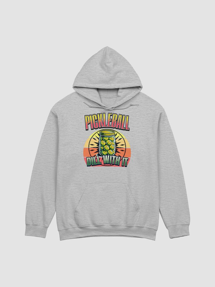 Dill With It Pickleball Hoodie product image (31)