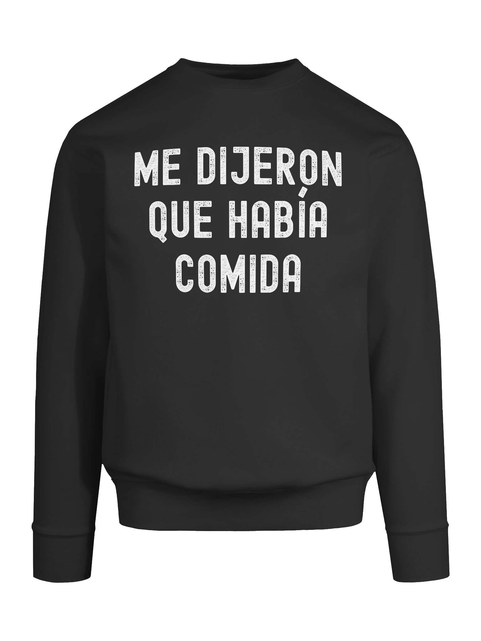Me Dijeron Que Había Comida Premium Crewneck Sweatshirt product image (6)
